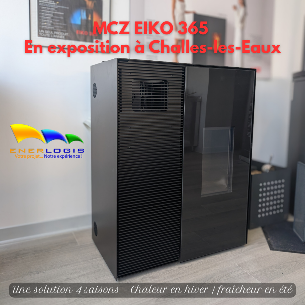 ENERLOGIS présente le nouveau poêle climatiseur MCZ EIKO 365 à Challes les eaux